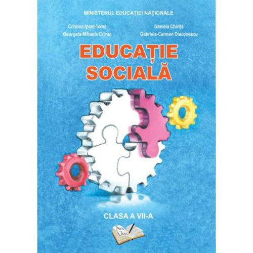 Manual Educatie sociala clasa a 7-a - Cristina Ipate Toma