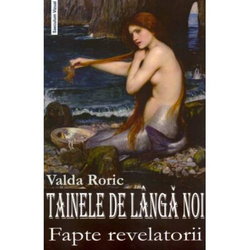 Tainele de langa noi