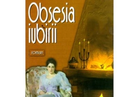 Obsesia iubirii - Pierre de Coulevain