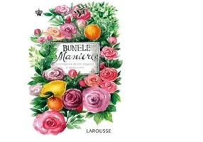 Bunele maniere. Colectia savoir-vivre