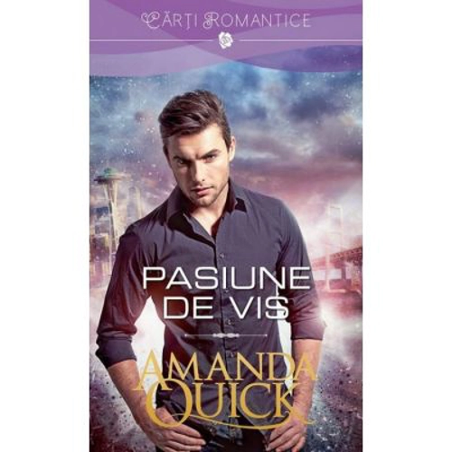 Pasiune de vis - Amanda Quick
