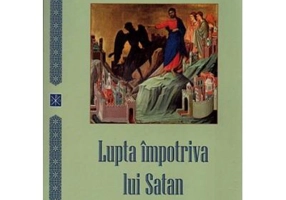 Lupta impotriva lui Satan - Nicodim Mandita