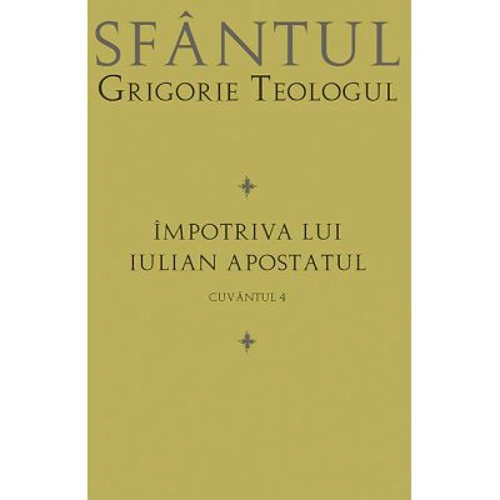 Impotriva lui Iulian Apostatul. Cuvantul 4