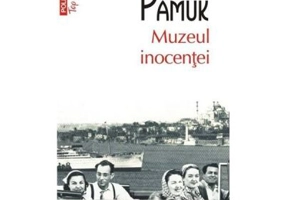 Muzeul Inocentei - Orhan Pamuk