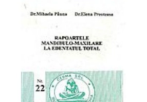 Rapoartele mandibulo-maxilare la edentatul total - Mihaela Pauna