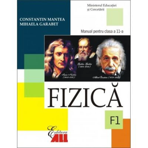 Fizica F1. Manual pentru clasa a 11-a