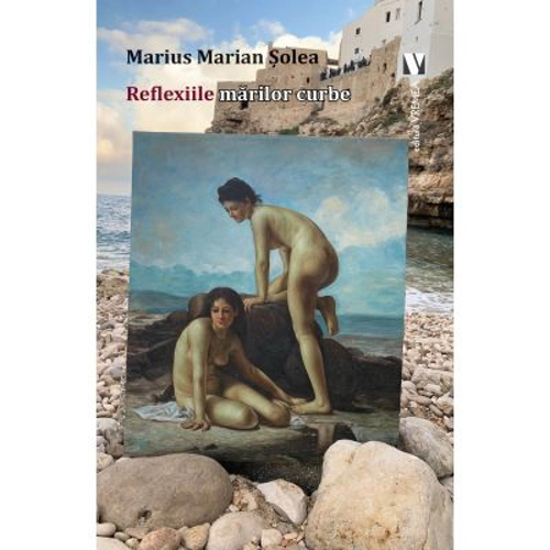 Reflexiile marilor curbe - Marius Marian Solea