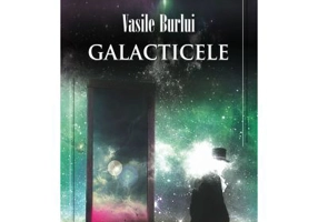 GALACTICELE - Vasile Burlui