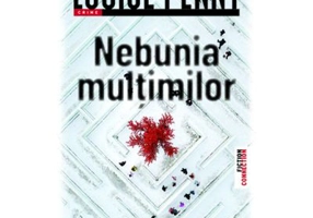 Nebunia multimilor - Louise Penny