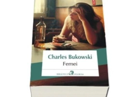 Femei - Charles Bukowski
