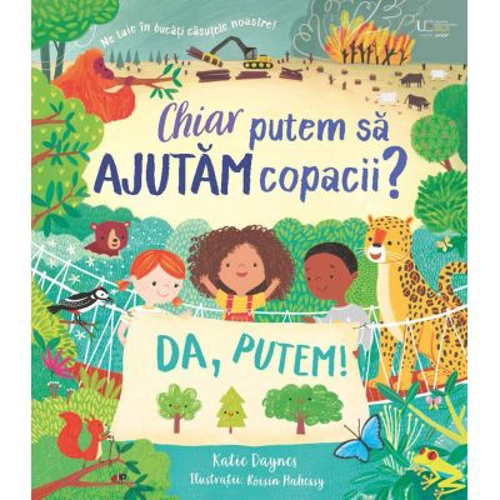Chiar putem sa ajutam copacii? (Usborne)