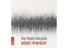 Notiuni elementare - Irina-Roxana Georgescu