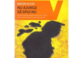 Nu ajunge sa spui nu. Cum sa rezistam politicii de soc a lui Trump si sa cucerim lumea de care avem nevoie