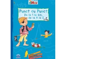 Invata cu Max. Punct cu punct, de la 1 la 20, de la A LA Z - Sabine Kraushaar
