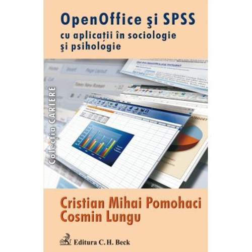 Open Office si SPSS cu aplicatii in sociologie si psihologie