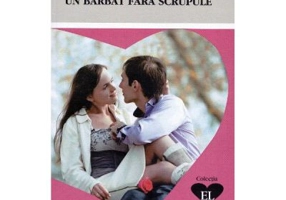 Un barbat fara scrupule