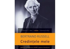 Credintele mele - Bertrand Russell