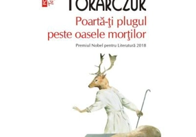 Poarta-ti plugul peste oasele mortilor (editie de buzunar) - Olga Tokarczuk