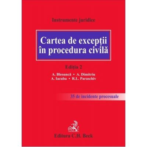 Cartea de exceptii in procedura civila. Editia a 2-a