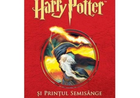 Harry Potter si Printul Semisange 6 - J. K. Rowling