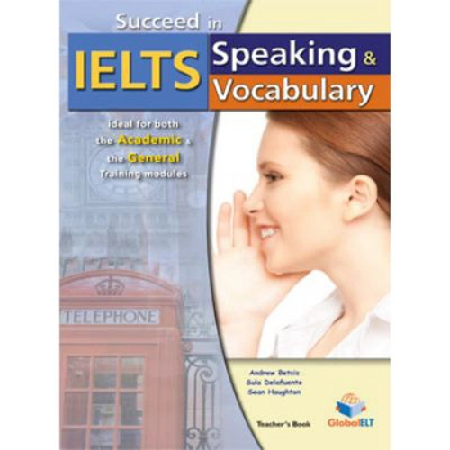 Succeed in IELTS speaking & vocabulary Teacher's book - Andrew Betsis
