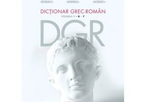 Dictionar grec-roman. Volumul 2