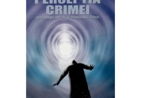 Perceptia crimei. Criminologia aplicata si criminologia clinica