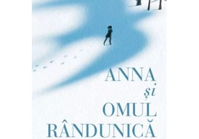 Anna si Omul Randunica