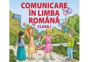 Comunicare in limba romana. Manual clasa 1 - Celina Iordache
