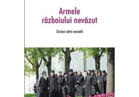 Armele razboiului nevazut. Scrisori catre monahi - sf. Ignatie Briancianinov
