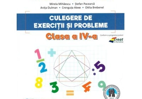 Matematica. Culegere de exercitii si probleme pentru clasa a 4-a - Stefan Pacearca