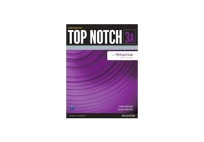 Top Notch 3e Level 3 Student Book Split A with MyEnglishLab - Joan Saslow
