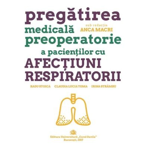 Pregatirea medicala preoperatorie a pacientilor cu afectiuni respiratorii