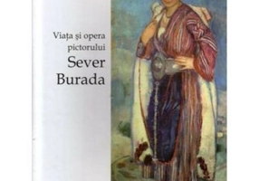 Viata si opera pictorului Sever Burada