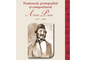 Profesorul, protopsaltul si compozitorul Anton Pann - Pr. Dr. Zaharia Matei