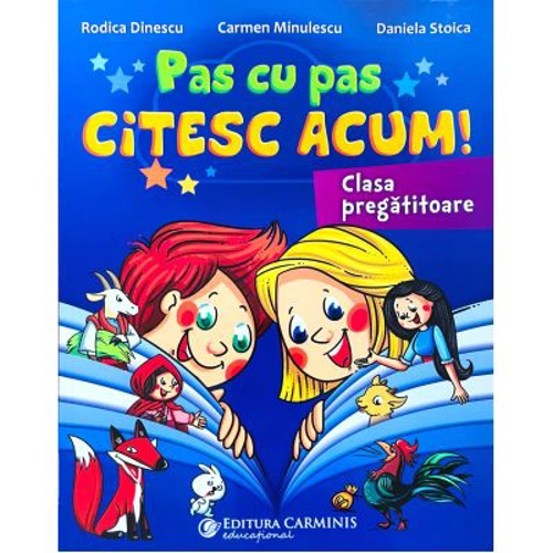 Pas cu pas citesc acum! Clasa pregatitoare - Daniela Stoica