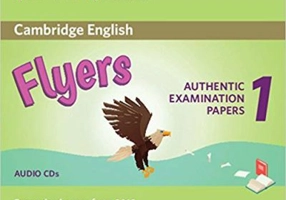 Cambridge English: Flyers 1 - Authentic Examination Papers from Cambridge English Language Assessment (2x Audio CDs)