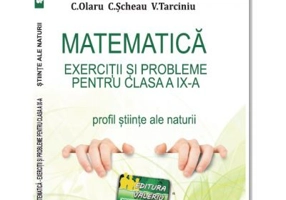 Matematica Exercitii si probleme pentru clasa a 9-a. Profil stiinte ale naturii - Virgiliu Schneider