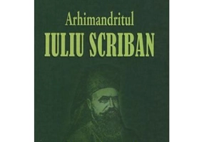 Arhimandritul Iuliu Scriban si Oastea Domnului - Ovidiu Rus