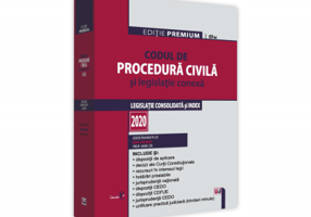 Codul de procedura civila si legislatie conexa 2020. Editie PREMIUM
