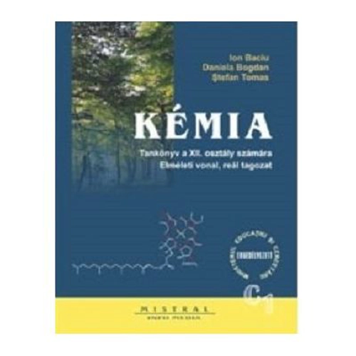Manual Chimie C1 pentru clasa a 12-a in Limba Maghiara