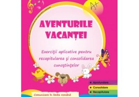 Aventurile vacantei, clasa a 2-a - Alexandra Manea