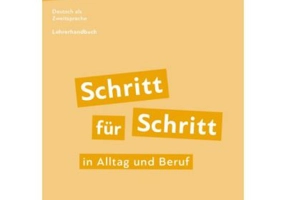 Schritt fur Schritt in Alltag und Beruf 4 Lehrerhandbuch - Susanne Kalender, Petra Klimaszyk