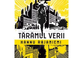 Taramul verii - Hannu Rajaniemi