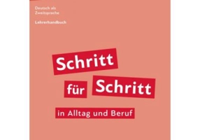 Schritt fur Schritt in Alltag und Beruf 3 Lehrerhandbuch - Susanne Kalender, Petra Klimaszyk