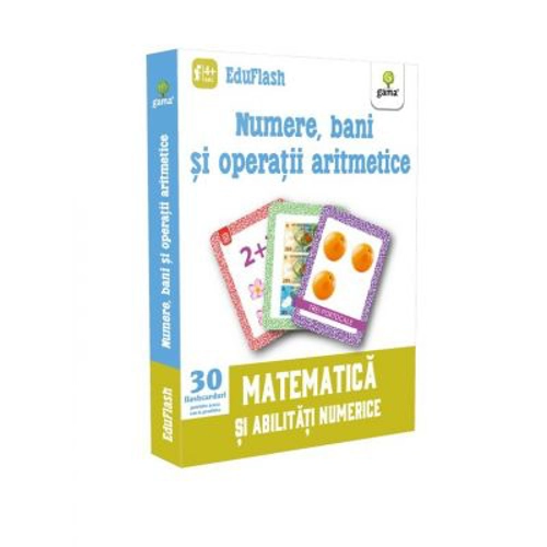 Numere, bani si operatii aritmetice. Matematica si abilitati numerice (30 de flashcarduri)