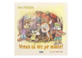 Vreau sa urc pe munte!