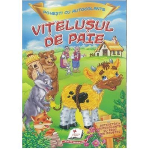 Vitelusul de paie. Povesti cu autocolante
