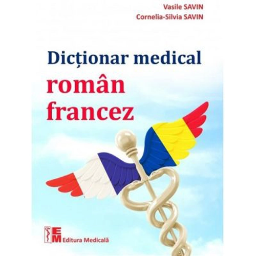 Dictionar medical roman-francez
