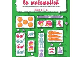 Fii InteligenT… la matematica, clasa a 2-a. Editia 2023 - Viorel George Dumitru